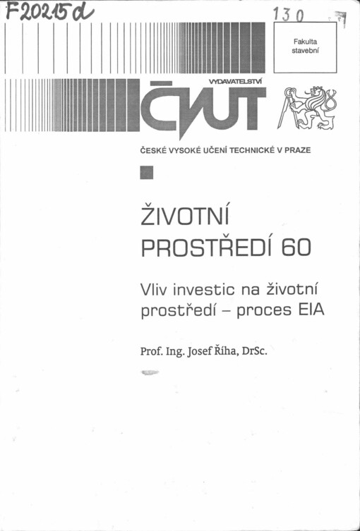 Životní prostředí 60: vliv investic na životní prostřední - proces EIA