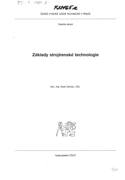 Základy strojírenské technologie :[Určeno pro 1. roč. fak. strojní]