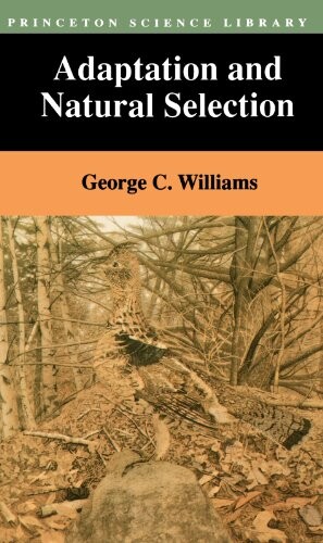 Adaptation and natural selection : a critique of some current evolutionary thought