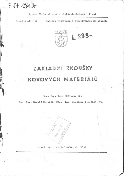 
  Základní zkoušky kovových materiálů
  