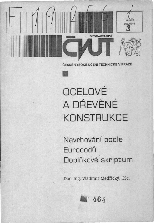 Ocelové a dřevěné konstrukce. Navrhování podle Eurocodů. Doplňkové skriptum