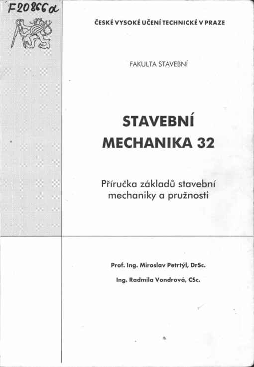 Stavební mechanika 32 :příručka základů stavební mechaniky a pružnosti