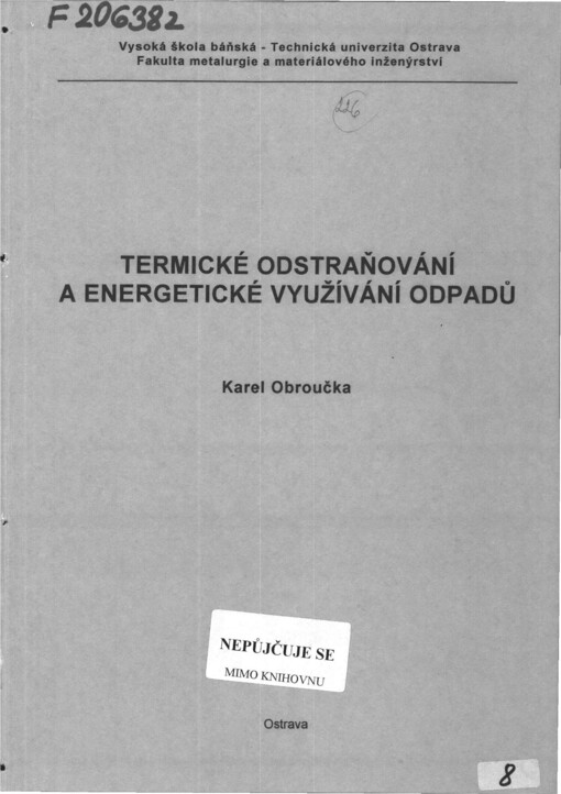 Termické odstraňování a energetické využívání odpadů