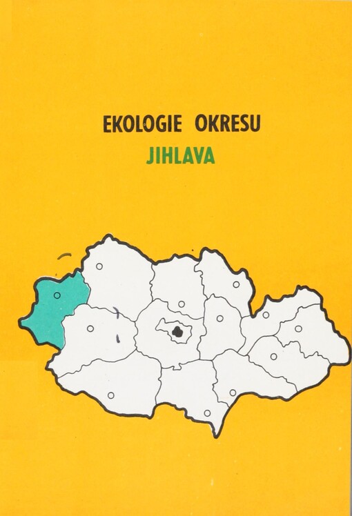 Ekologie okresu Jihlava :výběrová bibliografie 1960-1988
