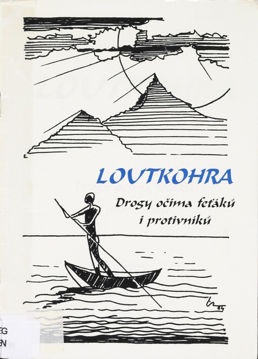 Loutkohra: drogy očima feťáků a protivníků