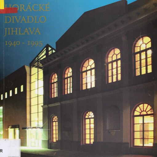 Horácké divadlo Jihlava 1940-1995