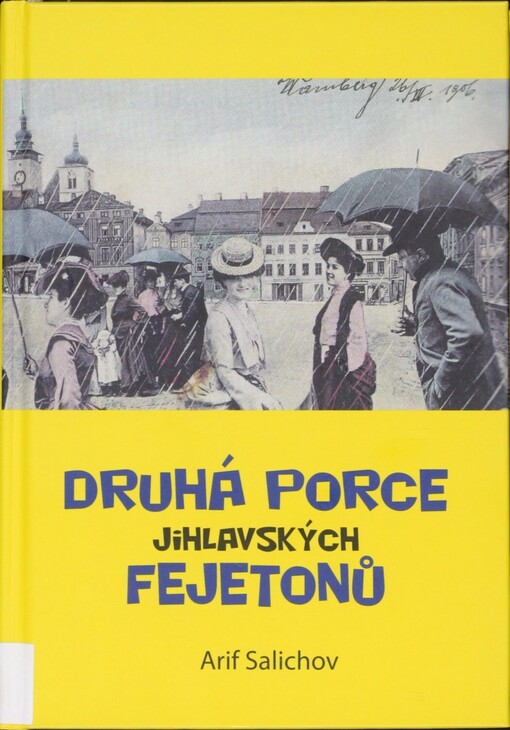 Druhá porce jihlavských fejetonů