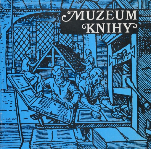 Muzeum knihy ve Žďáru nad Sázavou: expozice Knihovny Národního muzea v Praze : průvodce