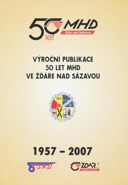 50 let městské dopravy ve Žďáru nad Sázavou: 1957-2007