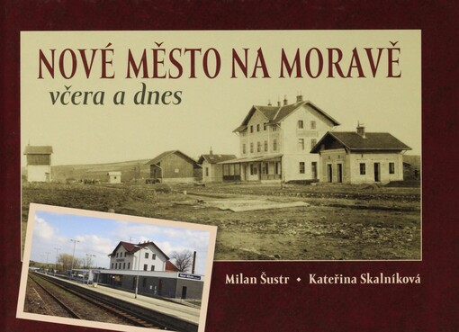 Nové Město na Moravě včera a dnes