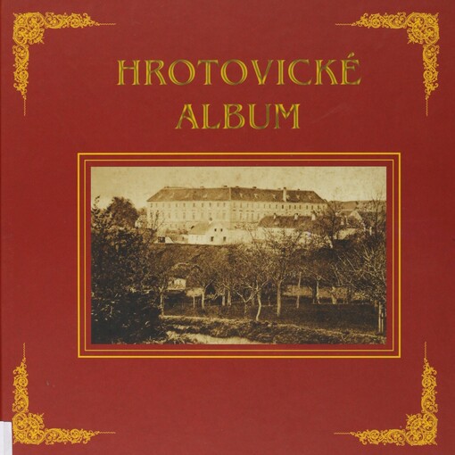 Hrotovické album