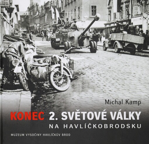 Konec 2. světové války na Havlíčkobrodsku