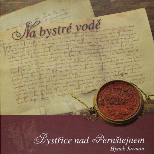 Na bystré vodě :Bystřice nad Pernštejnem