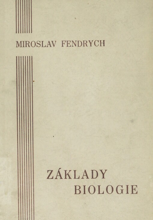 Základy biologie: co potřebuje vědět vzdělaný člověk z vědy o životě