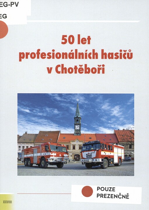 50 let profesionálních hasičů v Chotěboři