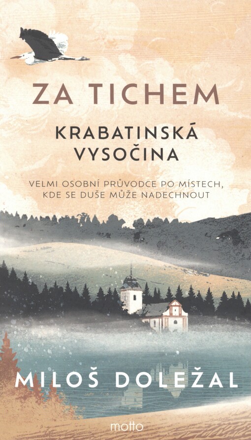 Za tichem.Krabatinská Vysočina