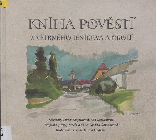 Kniha pověstí z Větrného Jeníkova a okolí