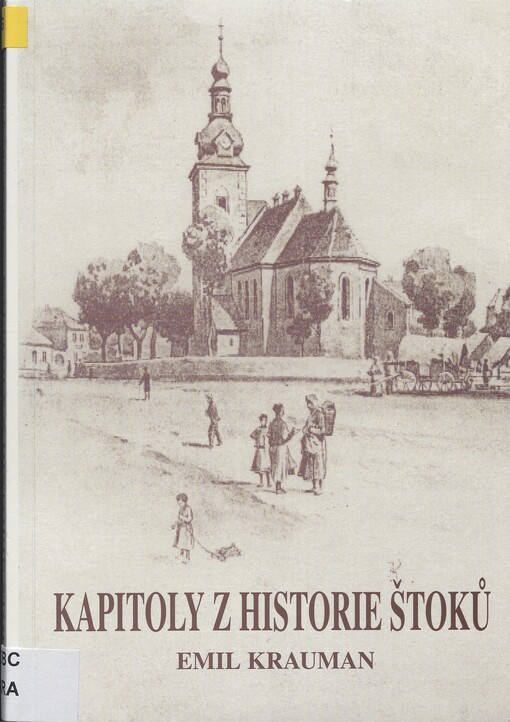 Kapitoly z historie Štoků