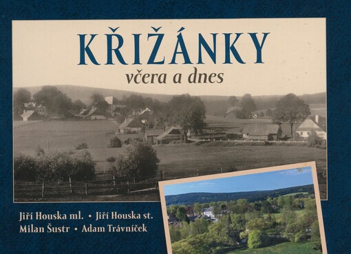 Křižánky včera a dnes