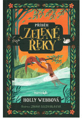 Příběh Zelené řeky  (odkaz v elektronickém katalogu)