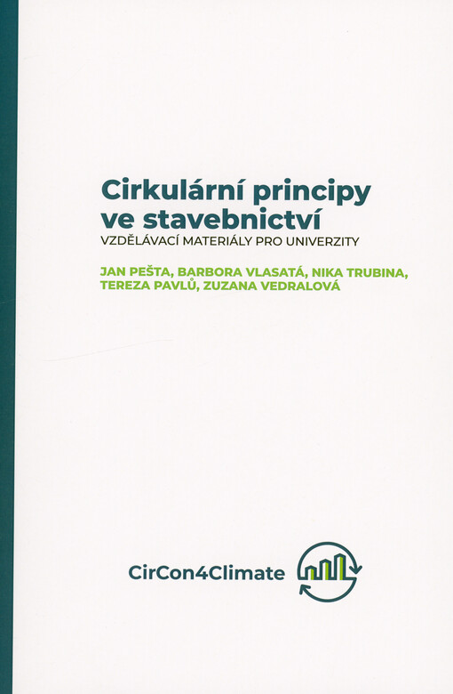 Cirkulární principy ve stavebnictví : vzdělávací materiály pro univerzity