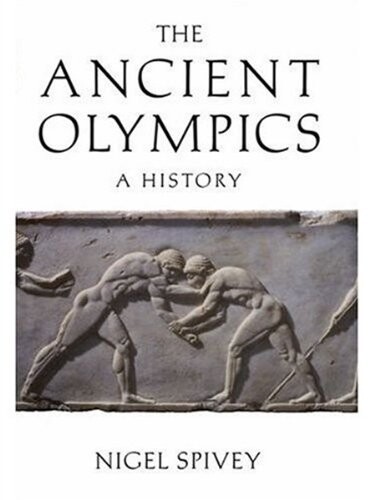 The Ancient Olympics: A History
