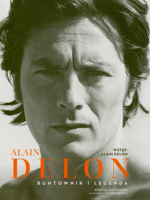 Alain Delon : buntownik i legenda