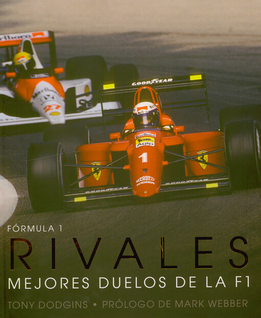 Fórmula 1 - rivales : mejores duelos de la F1