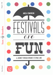 Festival are fun : a journey through Britain's festivals and events  (odkaz v elektronickém katalogu)