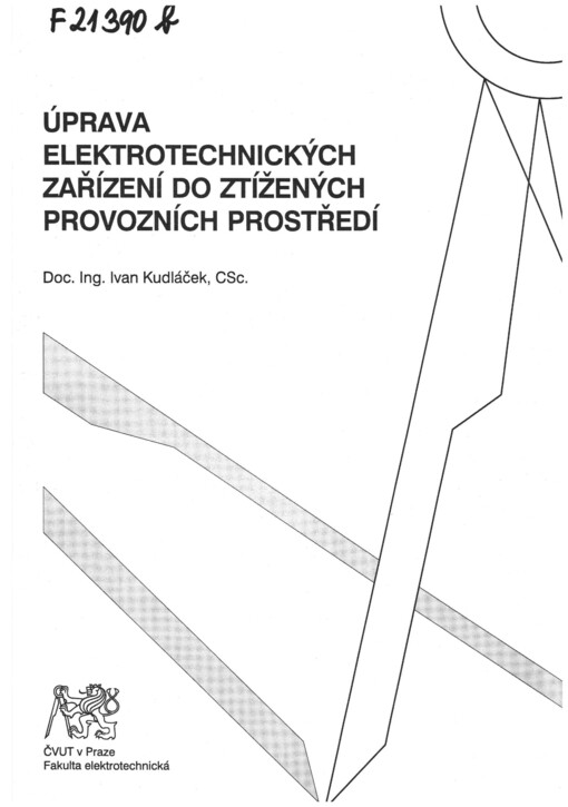 Úprava elektrotechnických zařízení do ztížených provozních prostředí