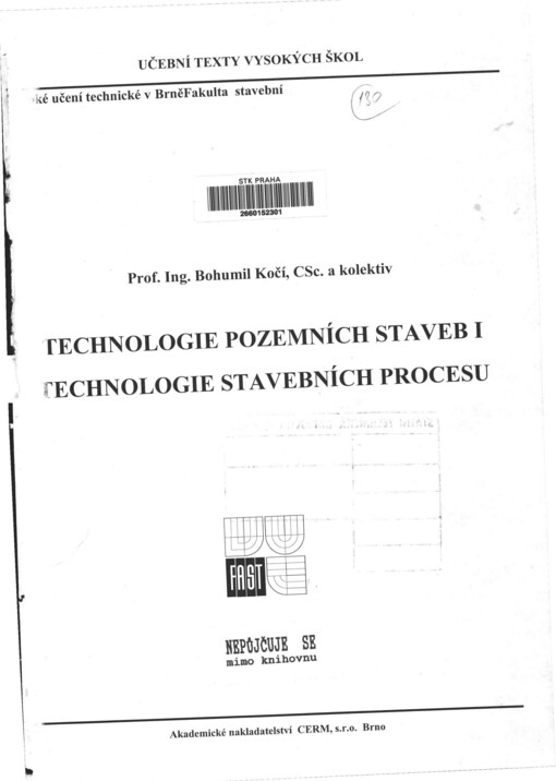 
  Technologie pozemních staveb I
  : Technologie stavebních procesů