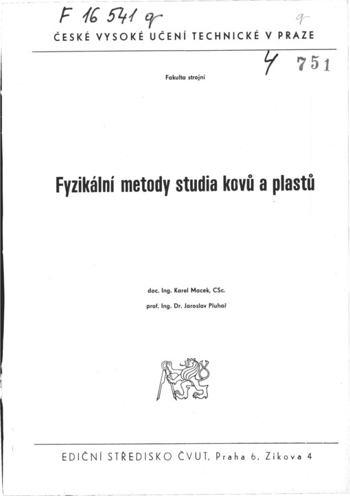 
  Fyzikální metody studia kovů a plastů
  