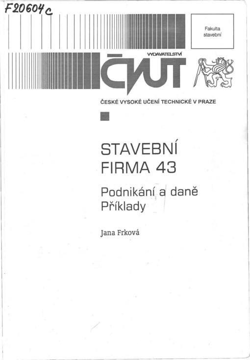 Stavební firma 43: podnikání a daně : příklady