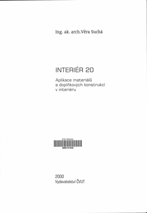 Interiér 20: Aplikace materiálů a doplňkových konstrukcí v interiéru