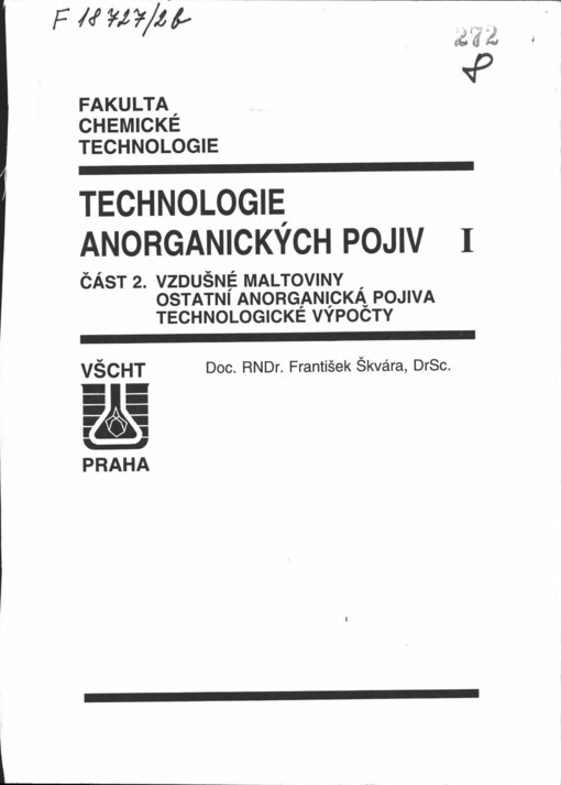 Technologie anorganických pojiv 1. Část 2. Vzdušné maltoviny. Ostatní anorganická pojiva. Technologické výpočty