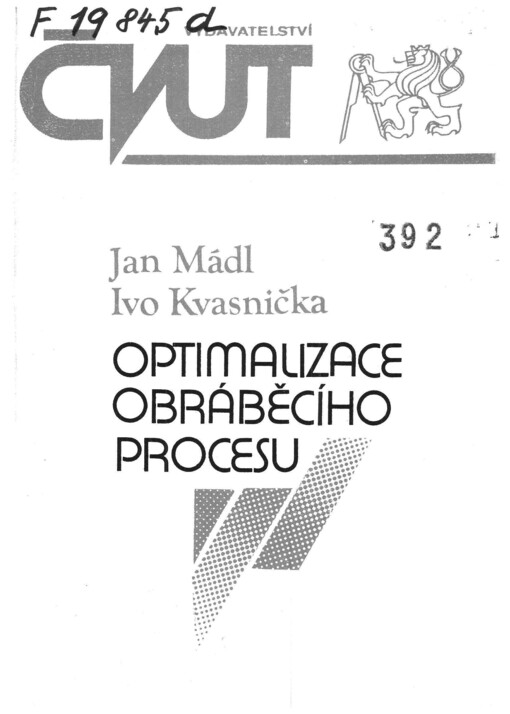 
  Optimalizace obráběcího procesu
  