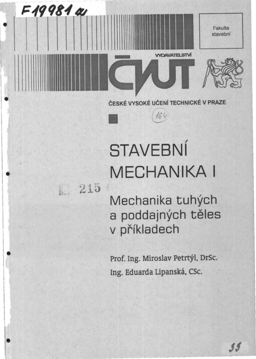 Stavební mechanika 1: Mechanika tuhých a poddajných těles v příkladech