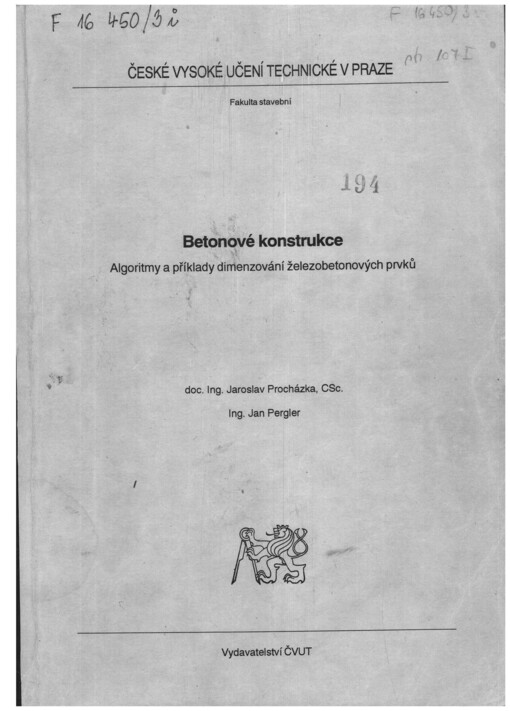 
  Betonové konstrukce 3
  : Algoritmy a příklady domenzování železobetonových prvků