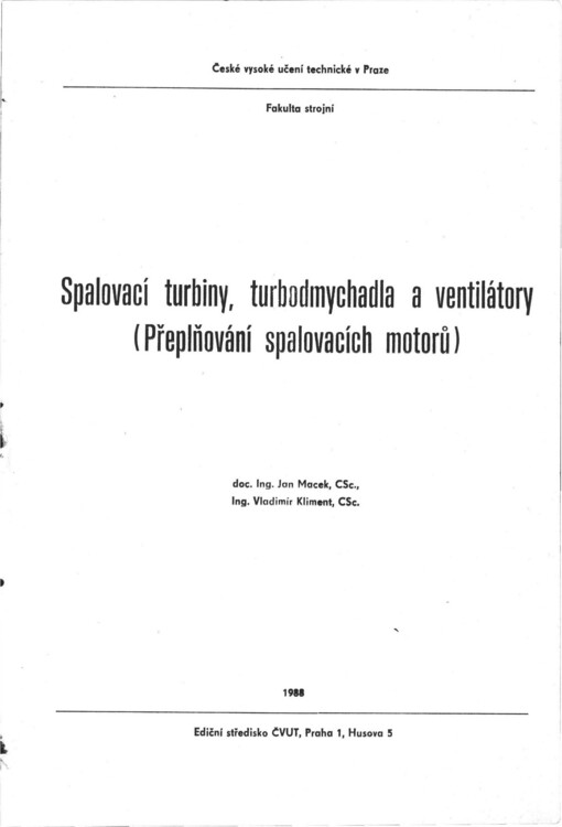 Spalovací turbiny, turbodmychadla a ventilátory: přeplňování spalovacích motorů
