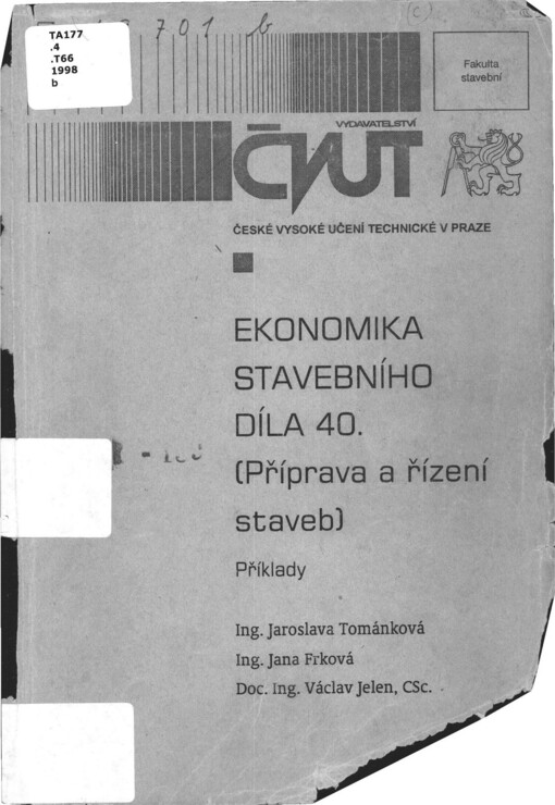 Ekonomika stavebního díla 40: příprava a řízení staveb : příklady