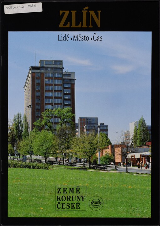 Zlín: lidé, město, čas