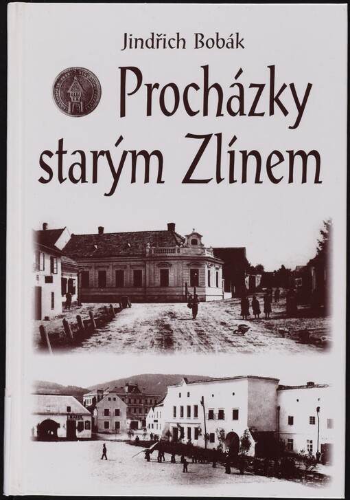 Procházky starým Zlínem