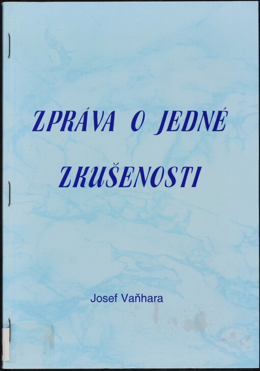 Zpráva o jedné zkušenosti