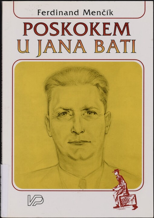 Poskokem u Jana Bati: Jan Baťa - spolupráce : (články z let 1920-1936)