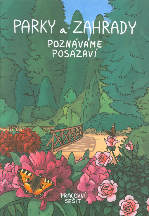 Parky a zahrady : poznáváme Posázaví : pracovní sešit