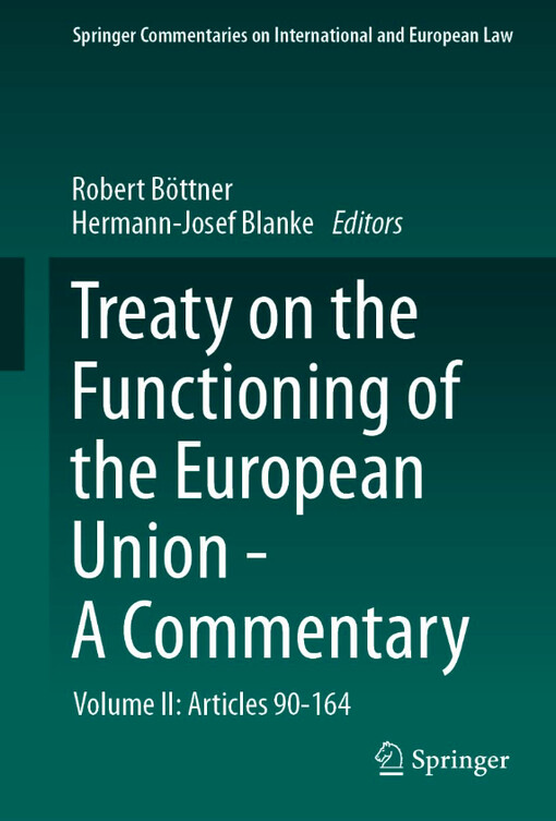 Treaty on the Functioning of the European Union - A Commentary. Volume 2