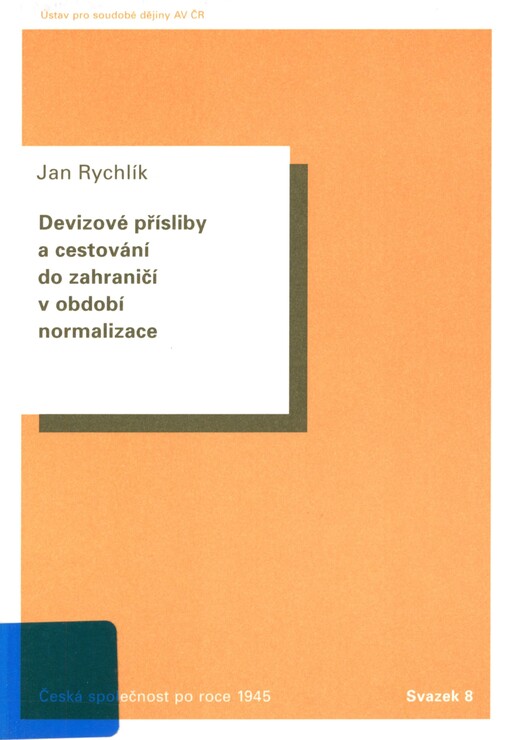 Devizové přísliby a cestování do zahraničí v období normalizace