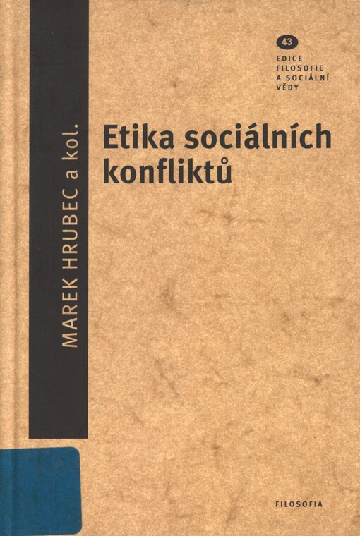 Etika sociálních konfliktů: Axel Honneth a kritická teorie uznání