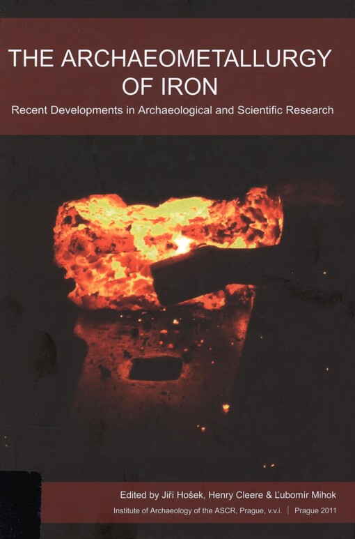 The archaeometallurgy of iron: recent developments in archaeological and scientific research
