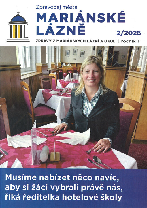 Zpravodaj města Mariánské Lázně : informace z radnice - zajímavosti - přehled akcí - inzerce